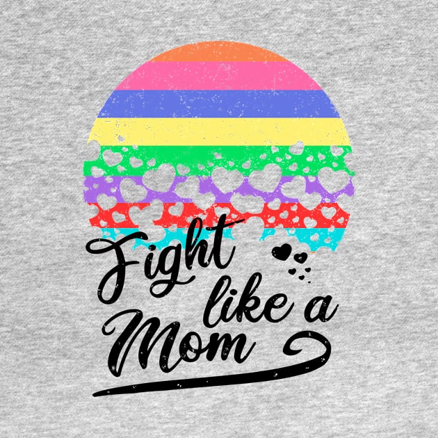 Fight like a mom/ light background by Perdi as canetas